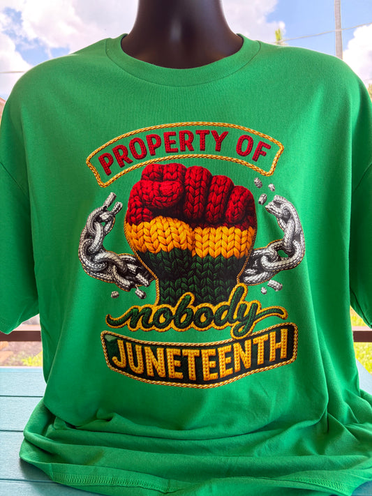 Juneteenth Property Shirt